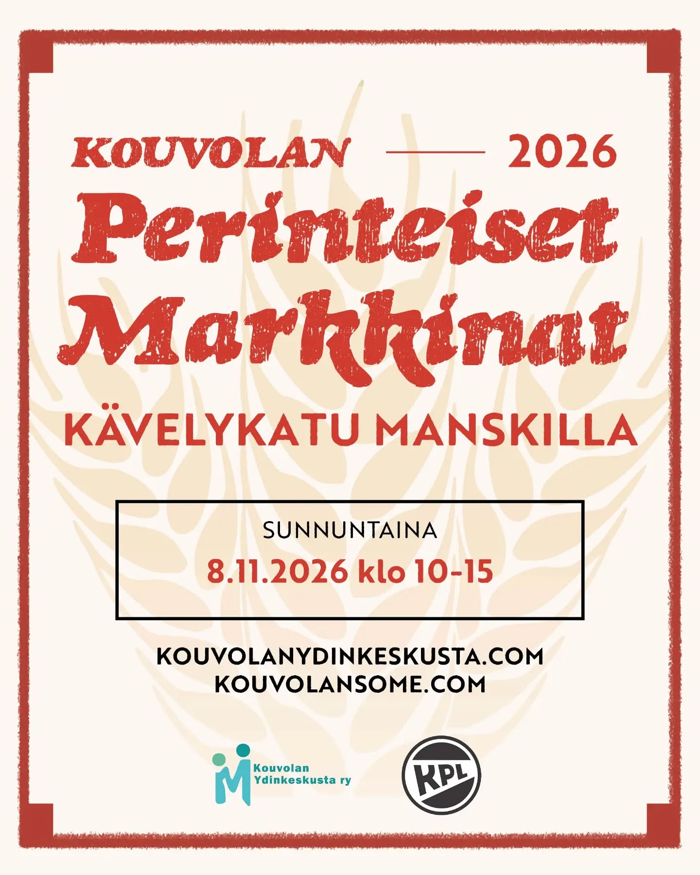 Seuraavat Perinteiset Markkinat järjestetään marraskuussa 8.11.2026 klo 10-15 yhteistyössä Kouvolan Pallonlyöjien kanssa.

🥨Myyntiin on tulossa jälleen monipuolinen valikoima tuotteita ja erilaisia herkkuja, mm. vaatteita, koruja, kenkiä, burgereita, karkkia ja paljon muuta!

🤩Tervetuloa markkinoille!

Myyjät: Paikkavaraukset Kouvolan Ydinkeskusta ry:n toimistolta manski@kouvolanydinkeskusta.fi tai 044 901 9480

#perinteisetmarkkinat #markkinat #visitkouvola #kouvolanydinkeskustary #kouvolanpallonlyöjät